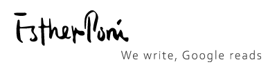 EstherPoni - we write, Google reads - signature